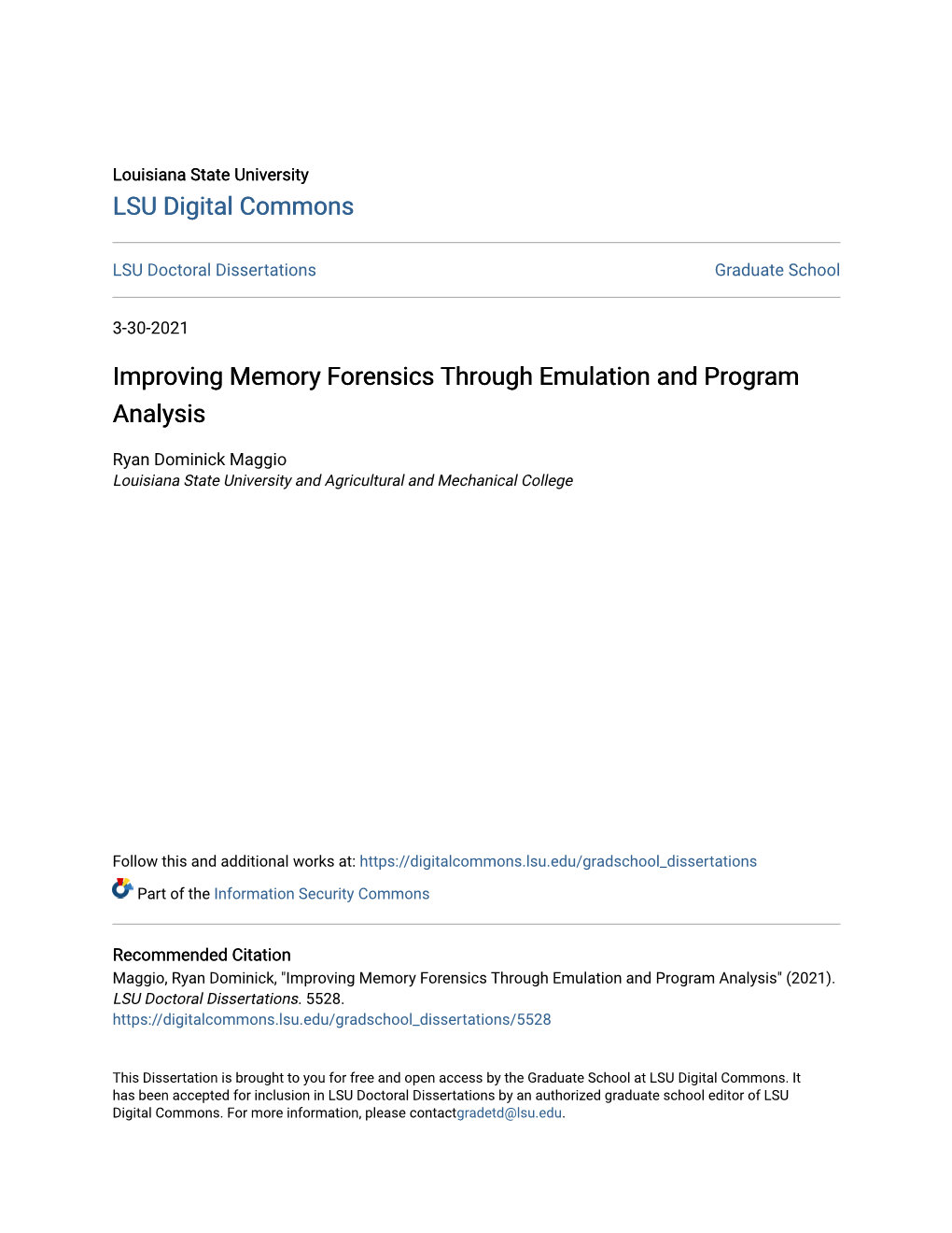 Improving Memory Forensics Through Emulation and Program Analysis