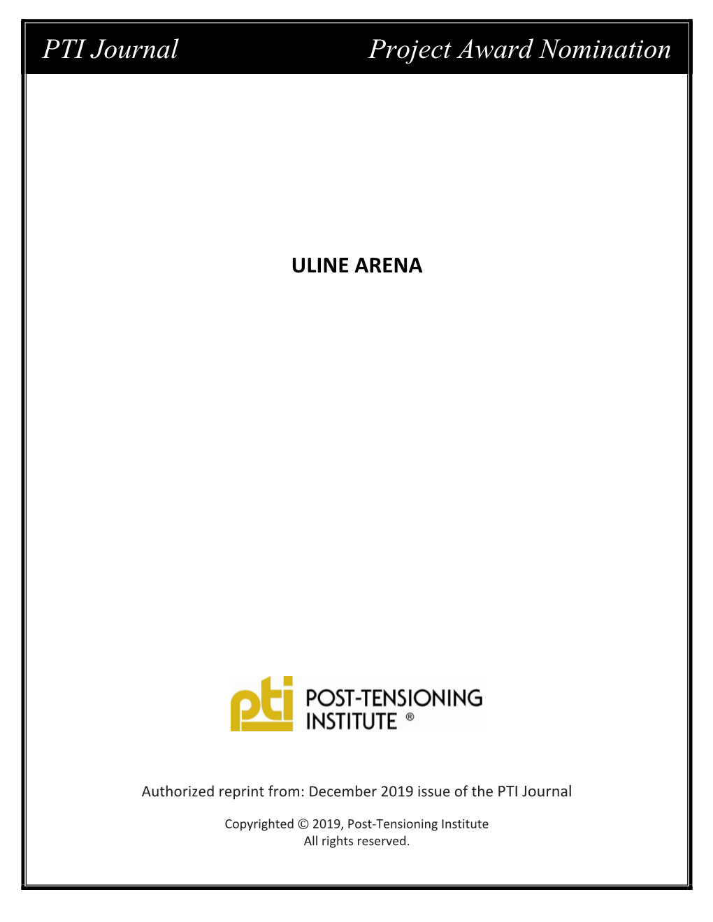 PTI Journal Project Award Nomination ULINE ARENA