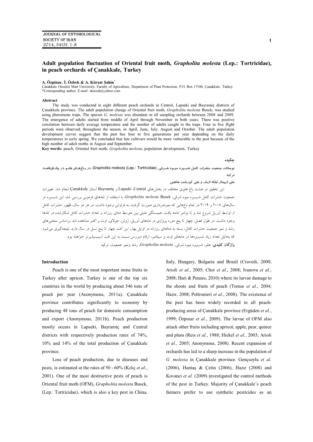 Adult Population Fluctuation of Oriental Fruit Moth, Grapholita Molesta (Lep.: Tortricidae), in Peach Orchards of Çanakkale, Turkey