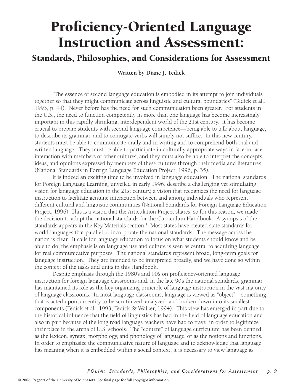 Proficiency-Oriented Language Instruction and Assessment: Standards, Philosophies, and Considerations for Assessment