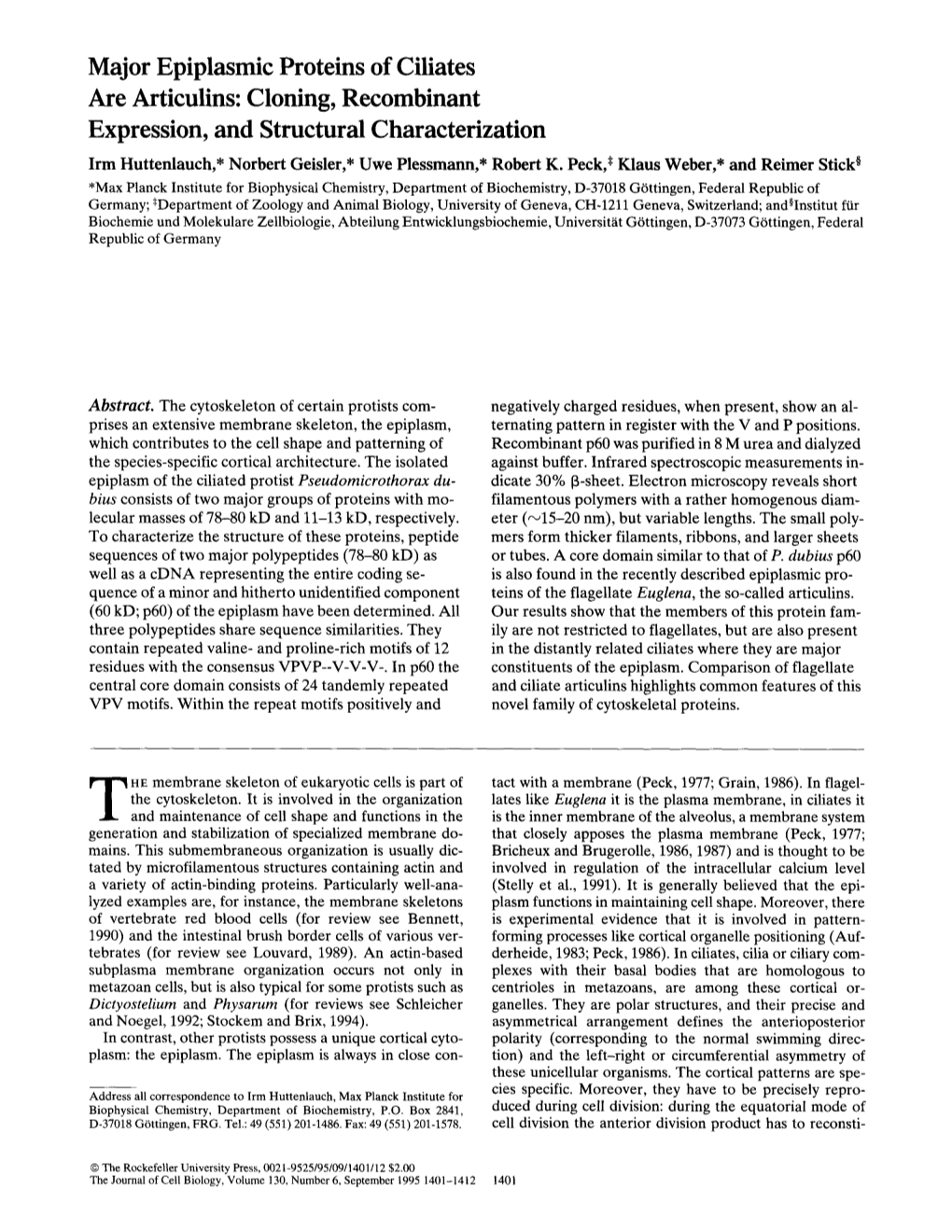 Cloning, Recombinant Expression, and Structural Characterization Irm Huttenlauch,* Norbert Geisler,* Uwe Plessmann,* Robert K