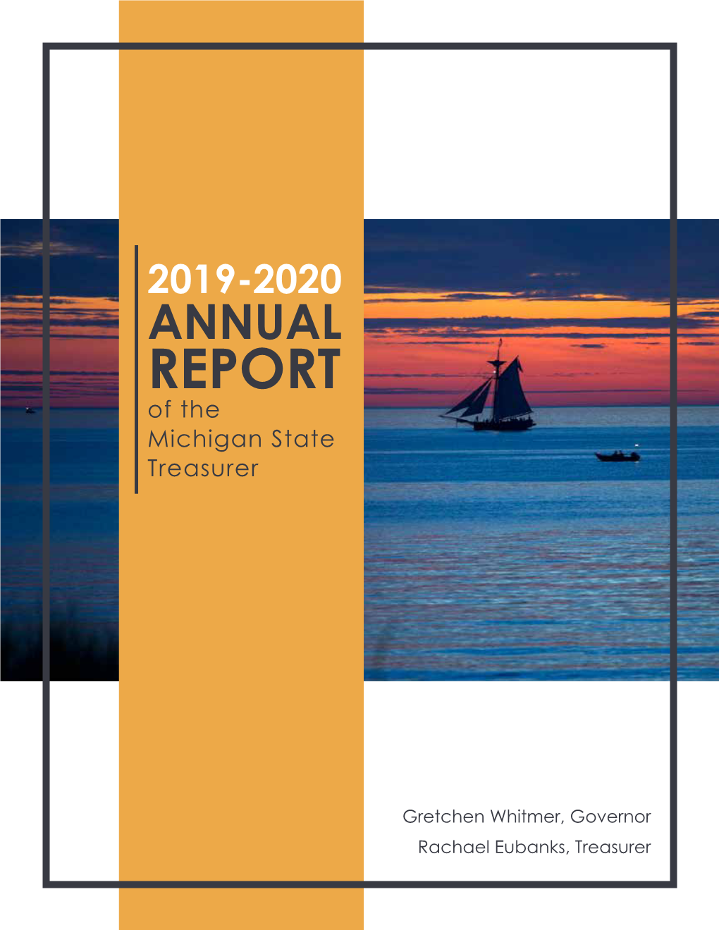 2019-2020 ANNUAL REPORT of the Michigan State Treasurer