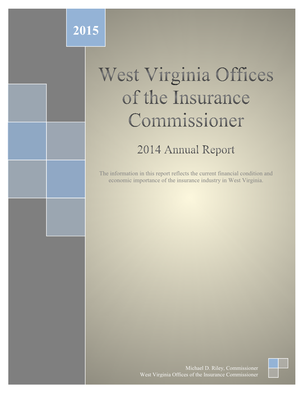West Virginia Offices of the Insurance Commissioner