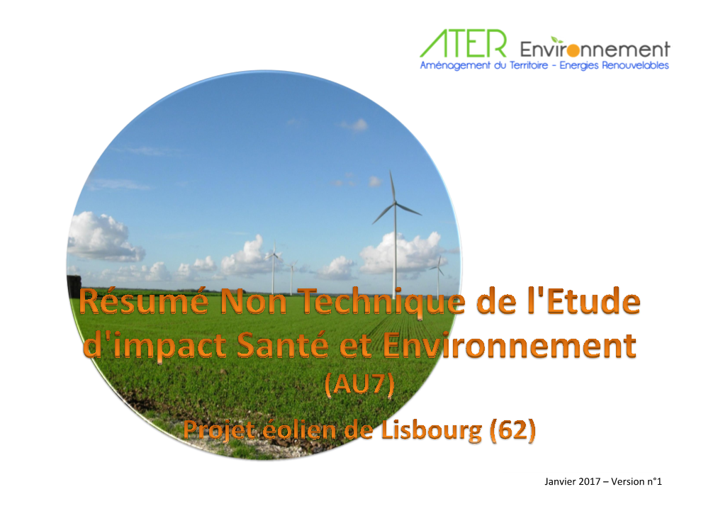 Janvier 2017 – Version N°1 Etude D'impact Santé Et Environnement / Résumé Non Technique