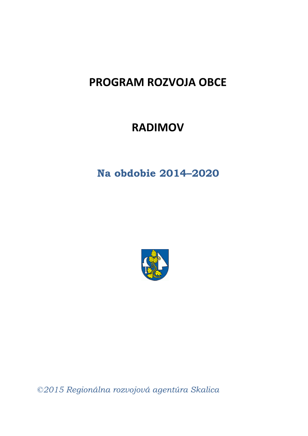 Program Rozvoja Obce Radimov 2014-2020