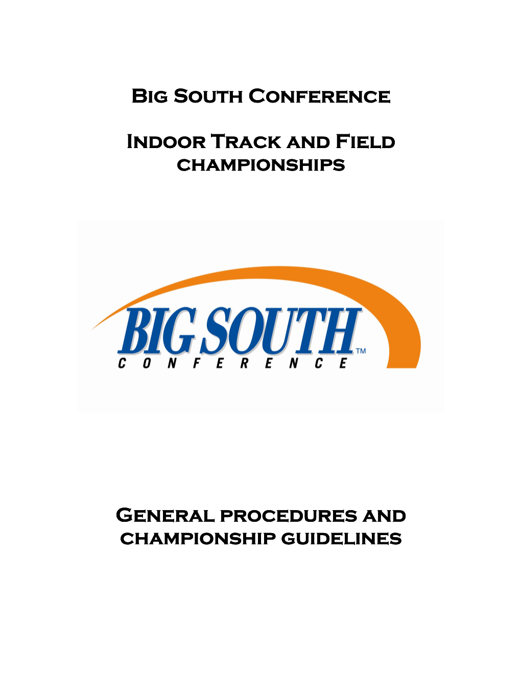 Big South Conference Big South Conference Indoor