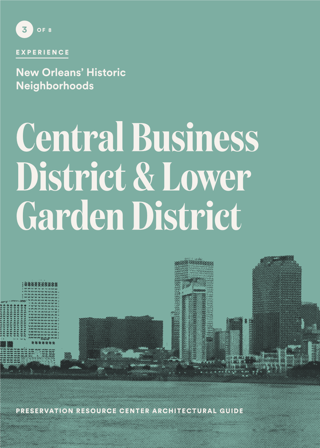 Central Business District & Lower Garden District