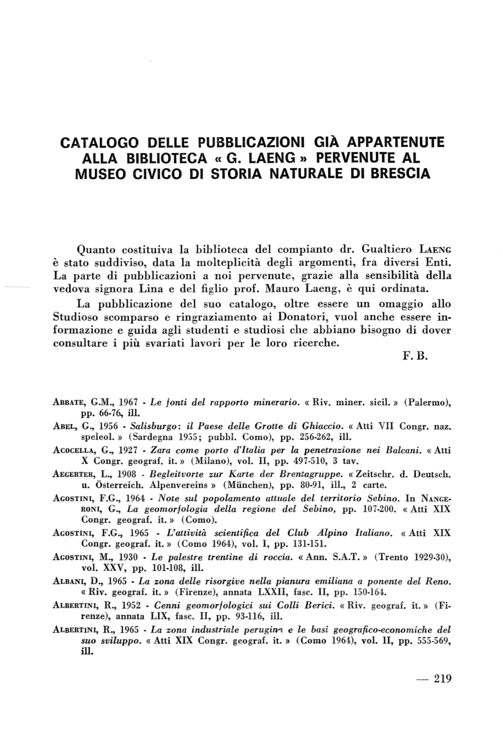 G. LAENG » PERVENUTE Al MUSEO CIVICO DI STORIA NATURALE DI BRESCIA