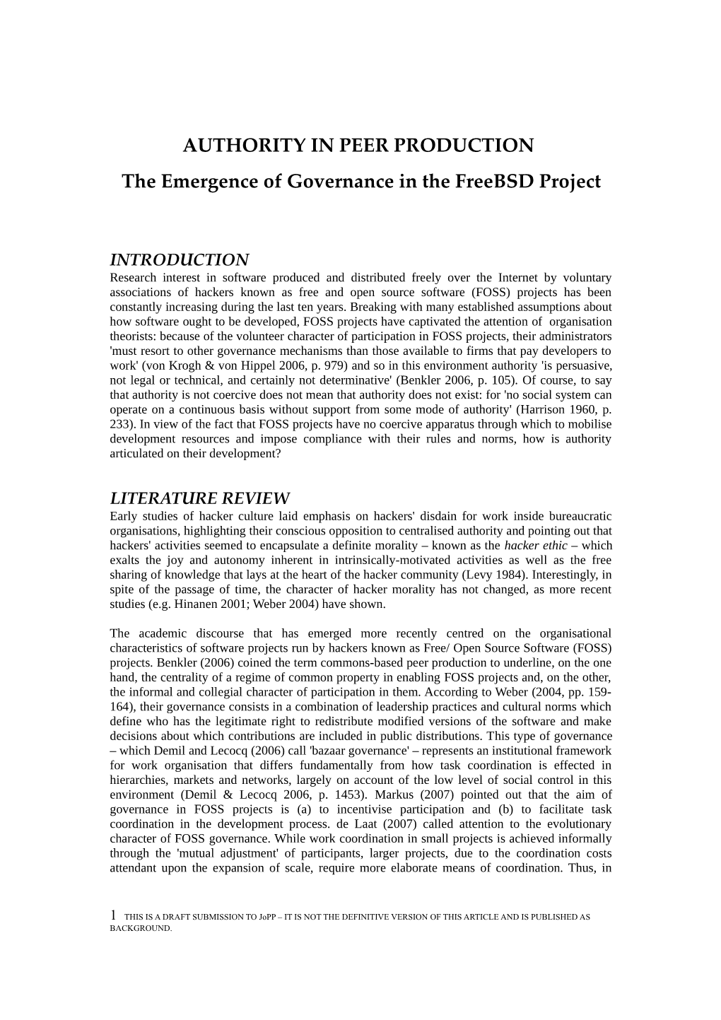 AUTHORITY in PEER PRODUCTION the Emergence of Governance in the Freebsd Project