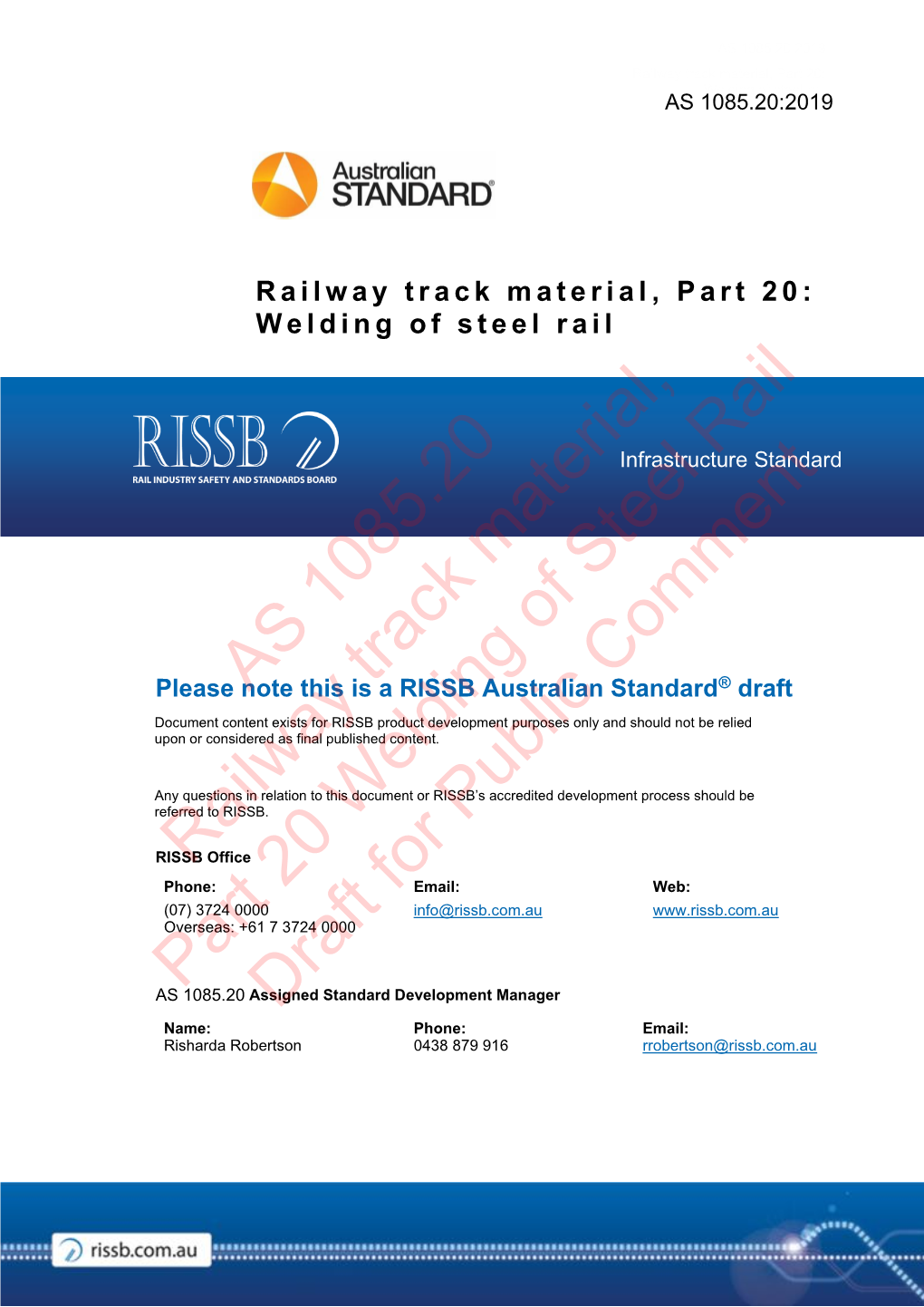 AS 1085.20 Railway Track Material, Part 20 Welding of Steel Rail Draft