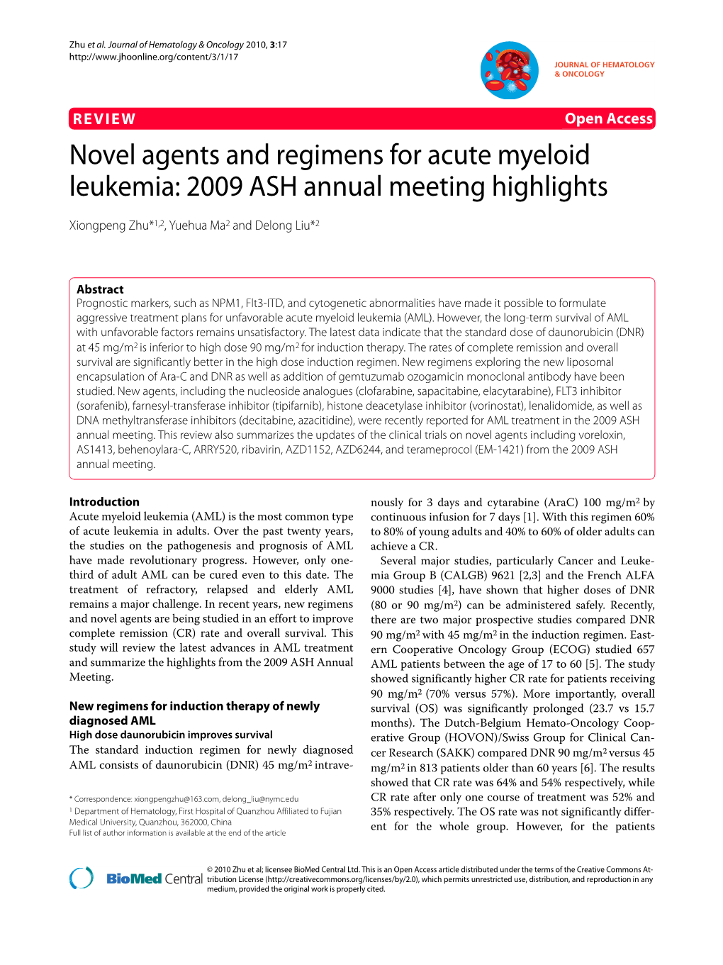 Novel Agents and Regimens for Acute Myeloid Leukemia: 2009 ASH Annual Meeting Highlights Journal of Hematology & Oncology 2010, 3:17