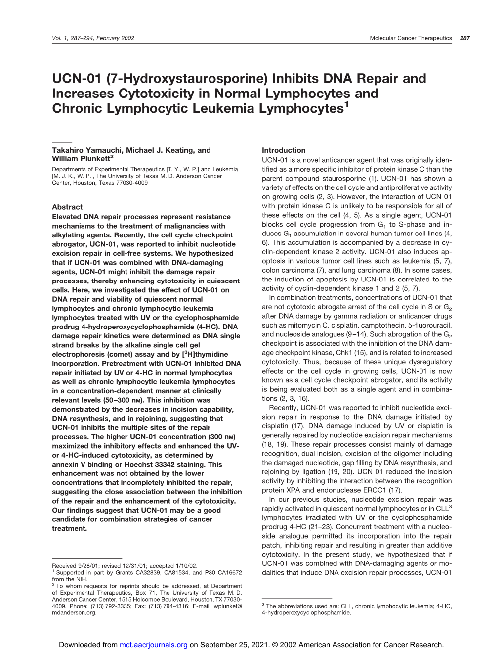 UCN-01 (7-Hydroxystaurosporine) Inhibits DNA Repair and Increases Cytotoxicity in Normal Lymphocytes and Chronic Lymphocytic Leukemia Lymphocytes1