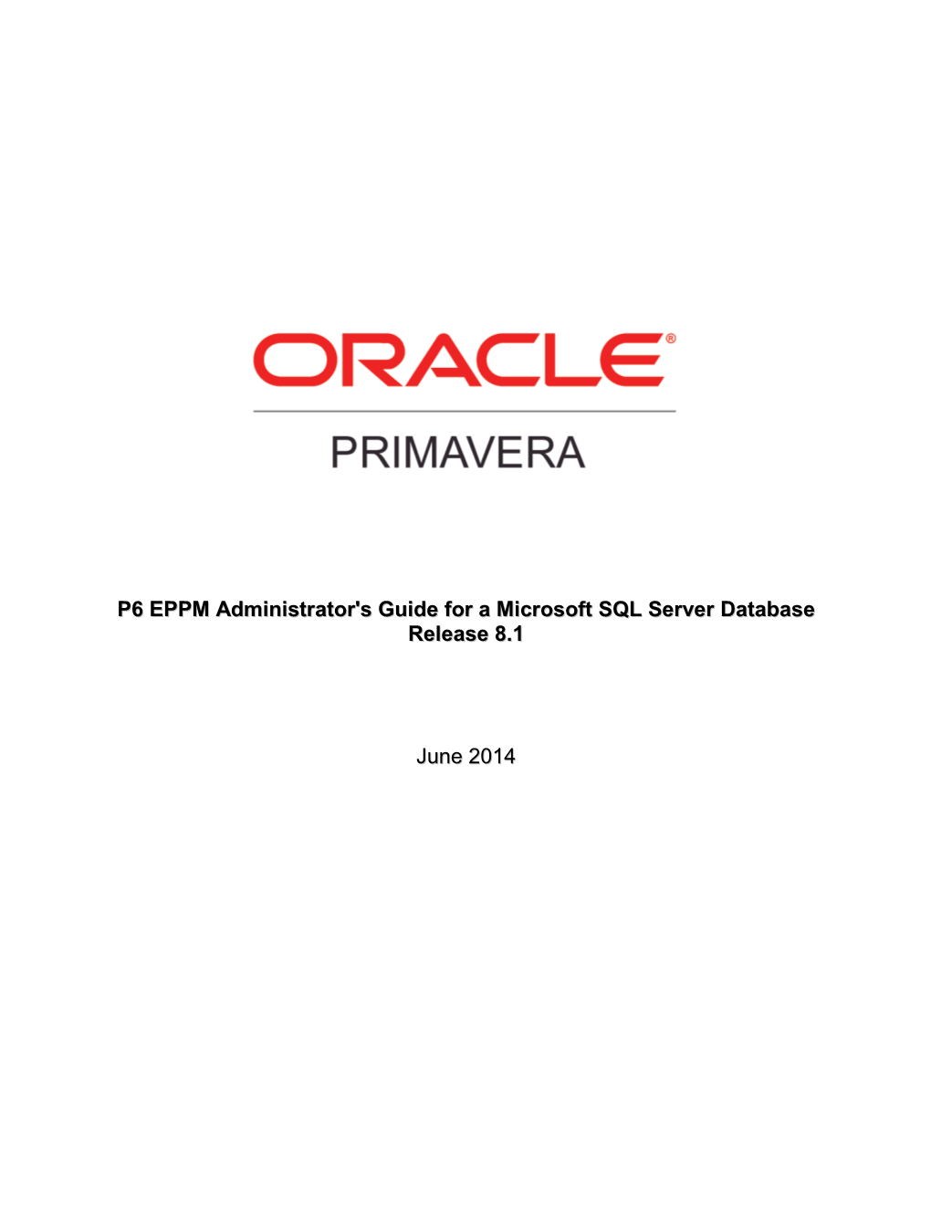 P6 EPPM Administrator's Guide for a Microsoft SQL Server Database Release 8.1
