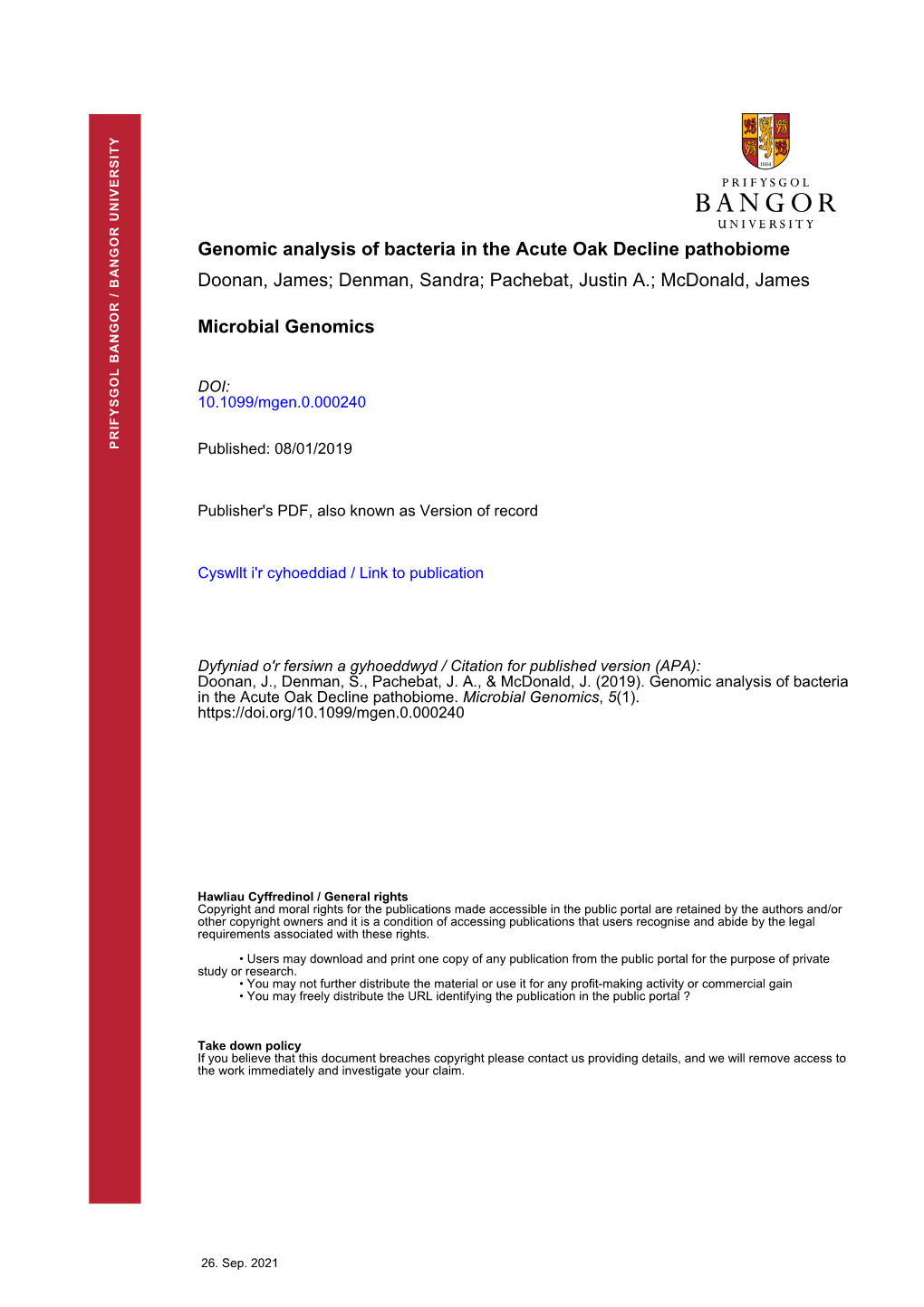 Genomic Analysis of Bacteria in the Acute Oak Decline Pathobiome Doonan, James; Denman, Sandra; Pachebat, Justin A.; Mcdonald, J