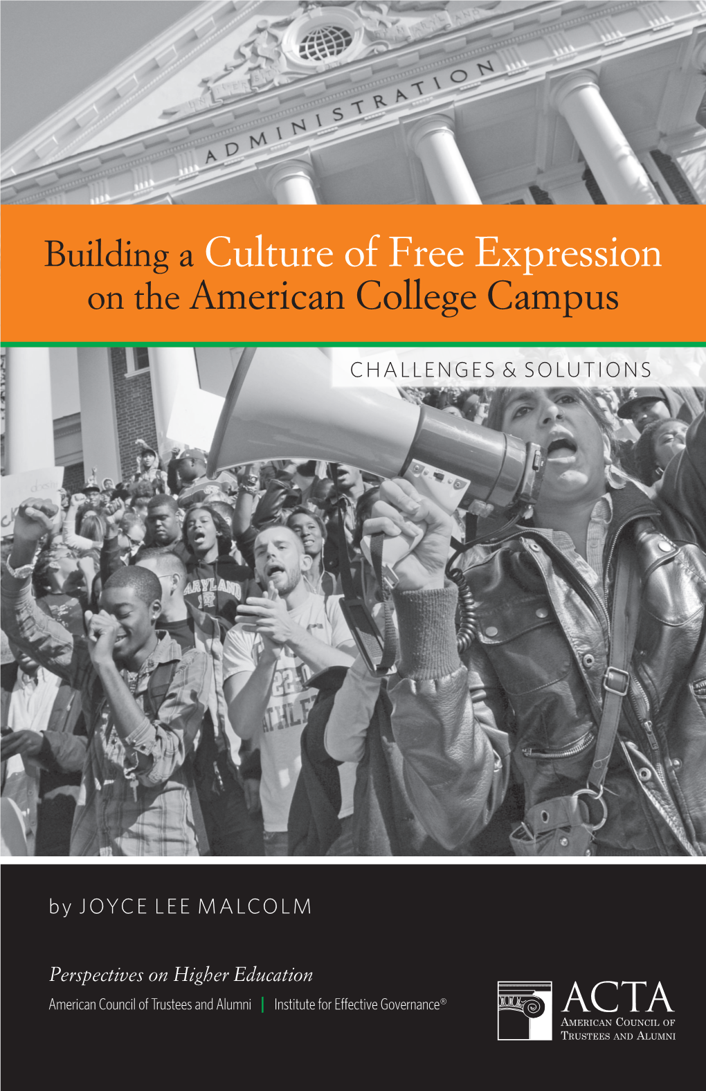 Building a Culture of Free Expression on the American College Campus