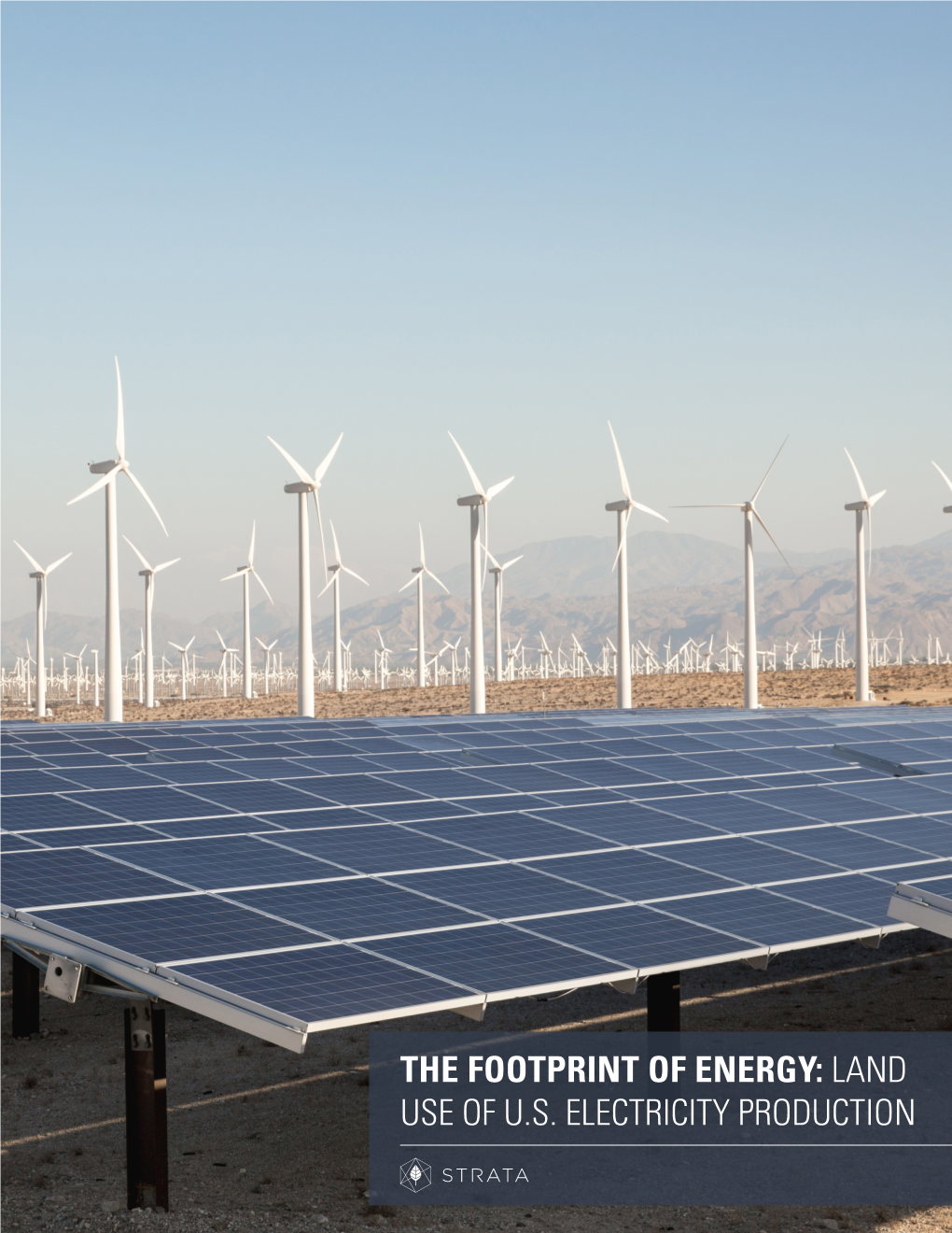 Strata: the Footprint of Energy: Land Use of U.S. Electricity Production