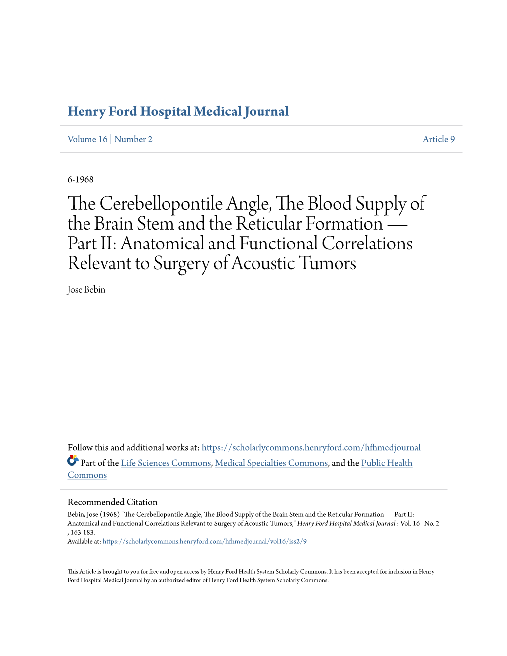 The Cerebellopontile Angle, the Blood Supply of the Brain Stem and the Reticular Formation — Part 11