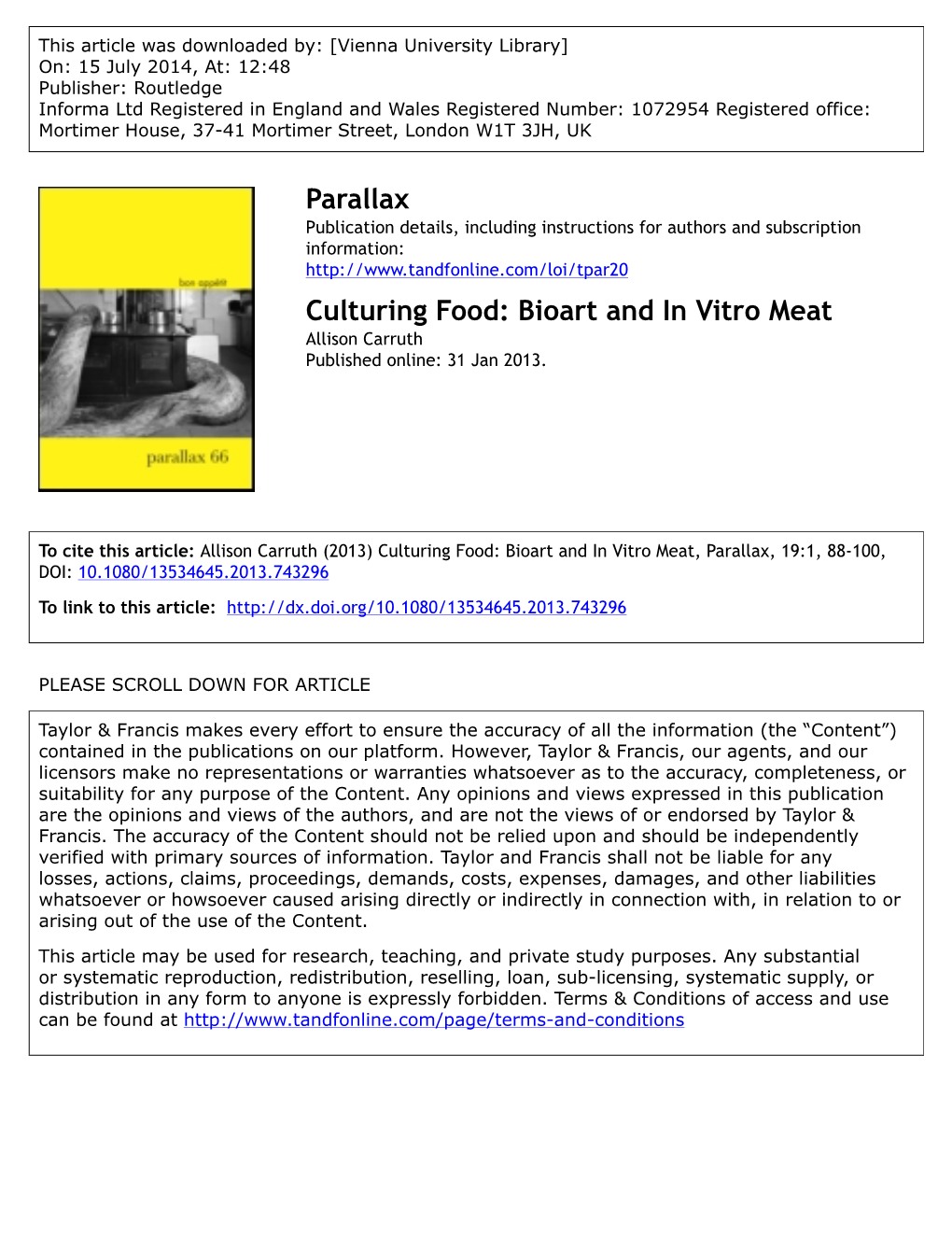 Bioart and in Vitro Meat Allison Carruth Published Online: 31 Jan 2013