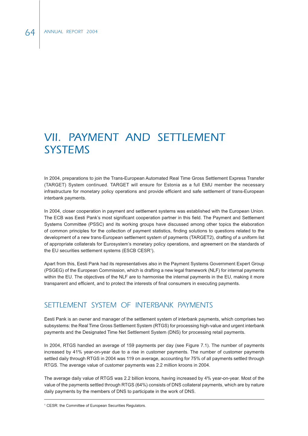 Vii. Payment and Settlement Systems