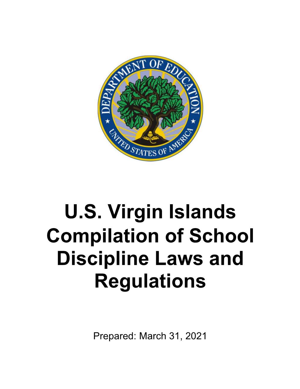 U.S. Virgin Islands Compilation of School Discipline Laws and Regulations