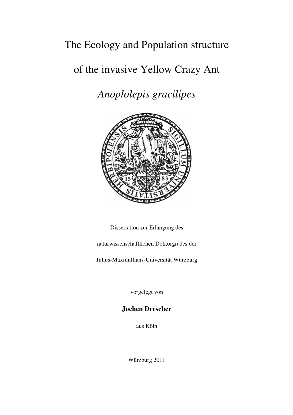 The Ecology and Population Structure of the Invasive Yellow Crazy Ant Anoplolepis Gracilipes – a Synopsis