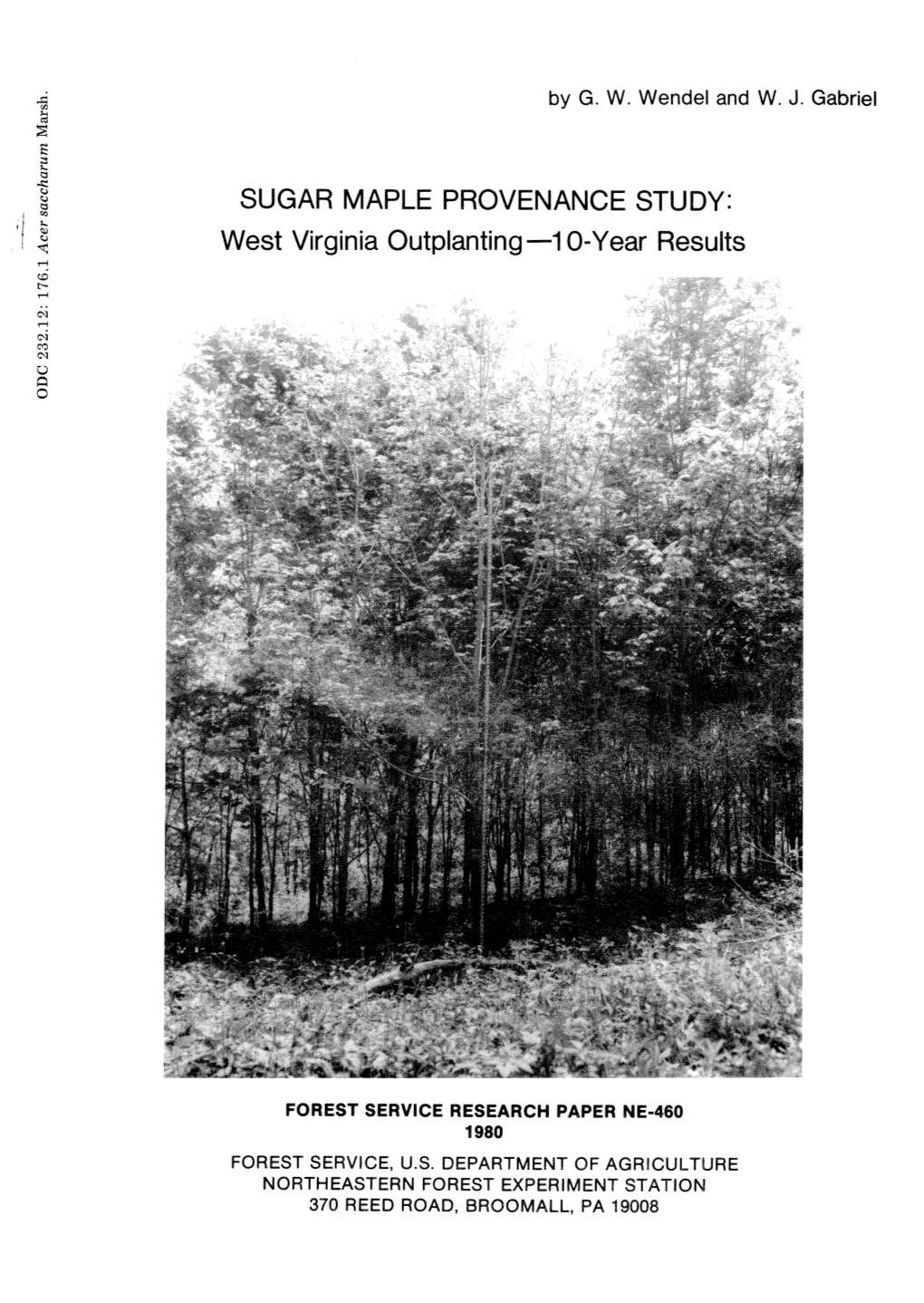 SUGAR MAPLE PROVENANCE STUDY: West Virginia Outplanting -1 0-Year Results