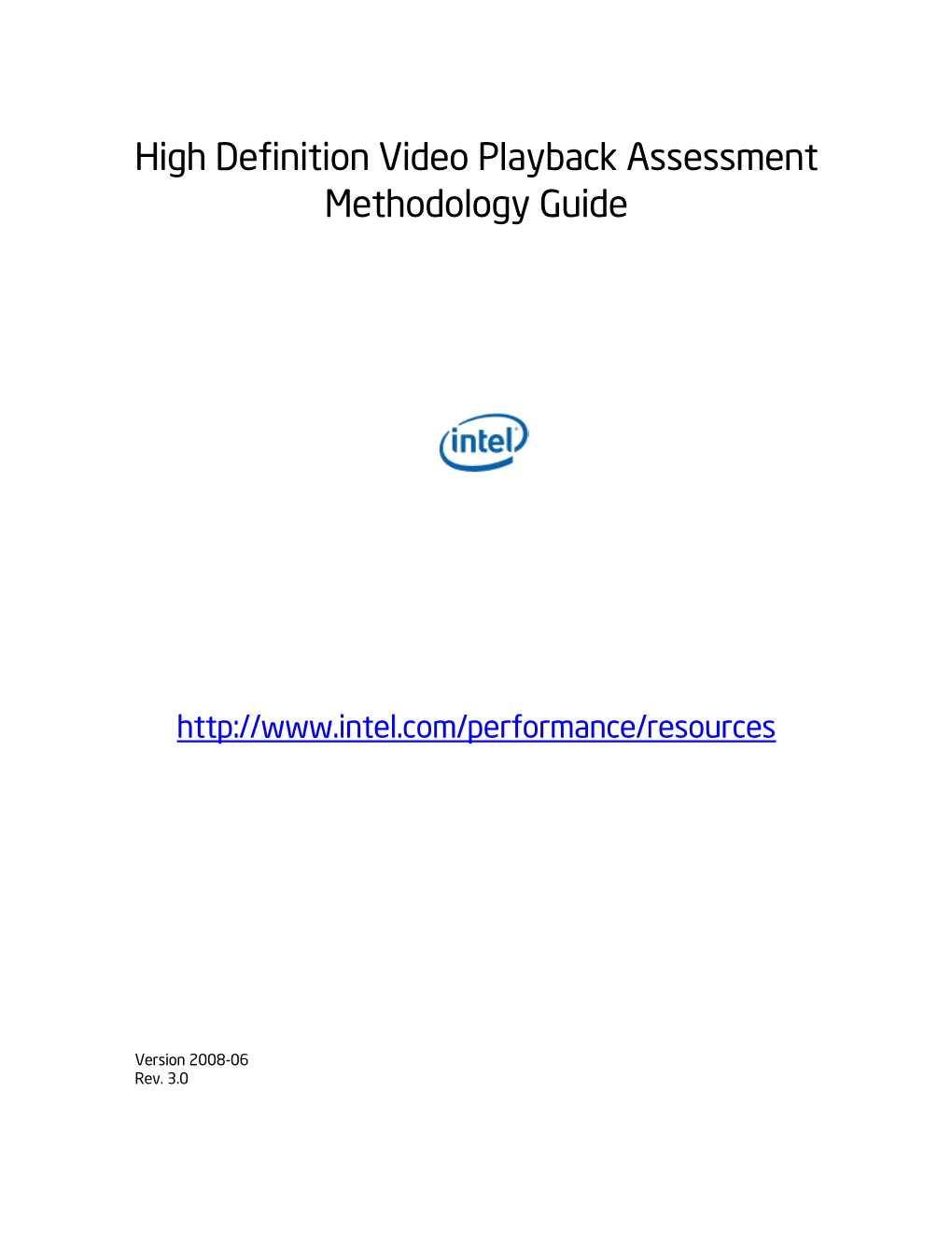 High Definition Video Playback Assessment Methodology Guide