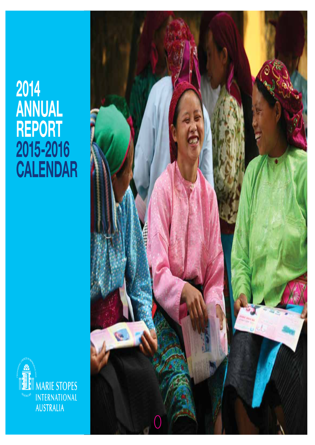 2014 ANNUAL REPORT 2015-2016 CALENDAR CEO CHAIR Letter Letter