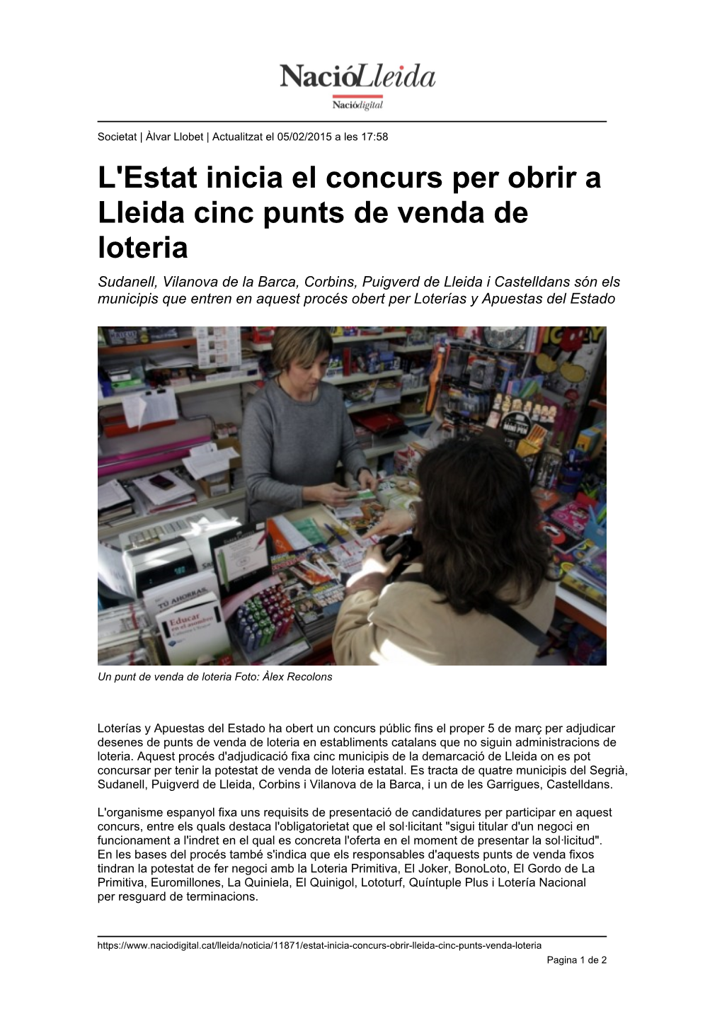 L'estat Inicia El Concurs Per Obrir a Lleida Cinc Punts De Venda De Loteria