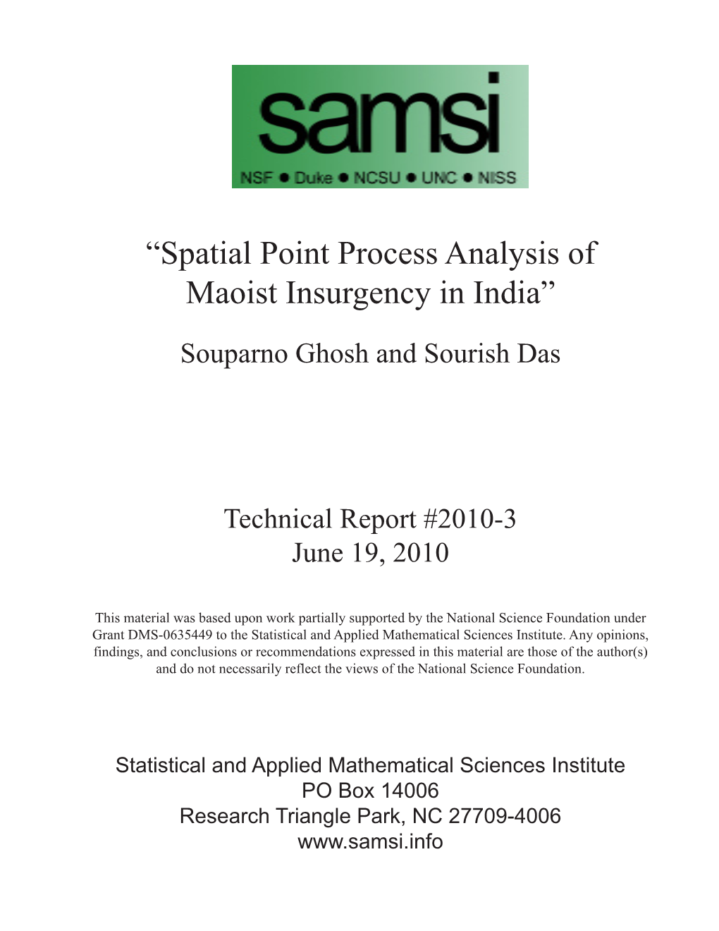 “Spatial Point Process Analysis of Maoist Insurgency in India”