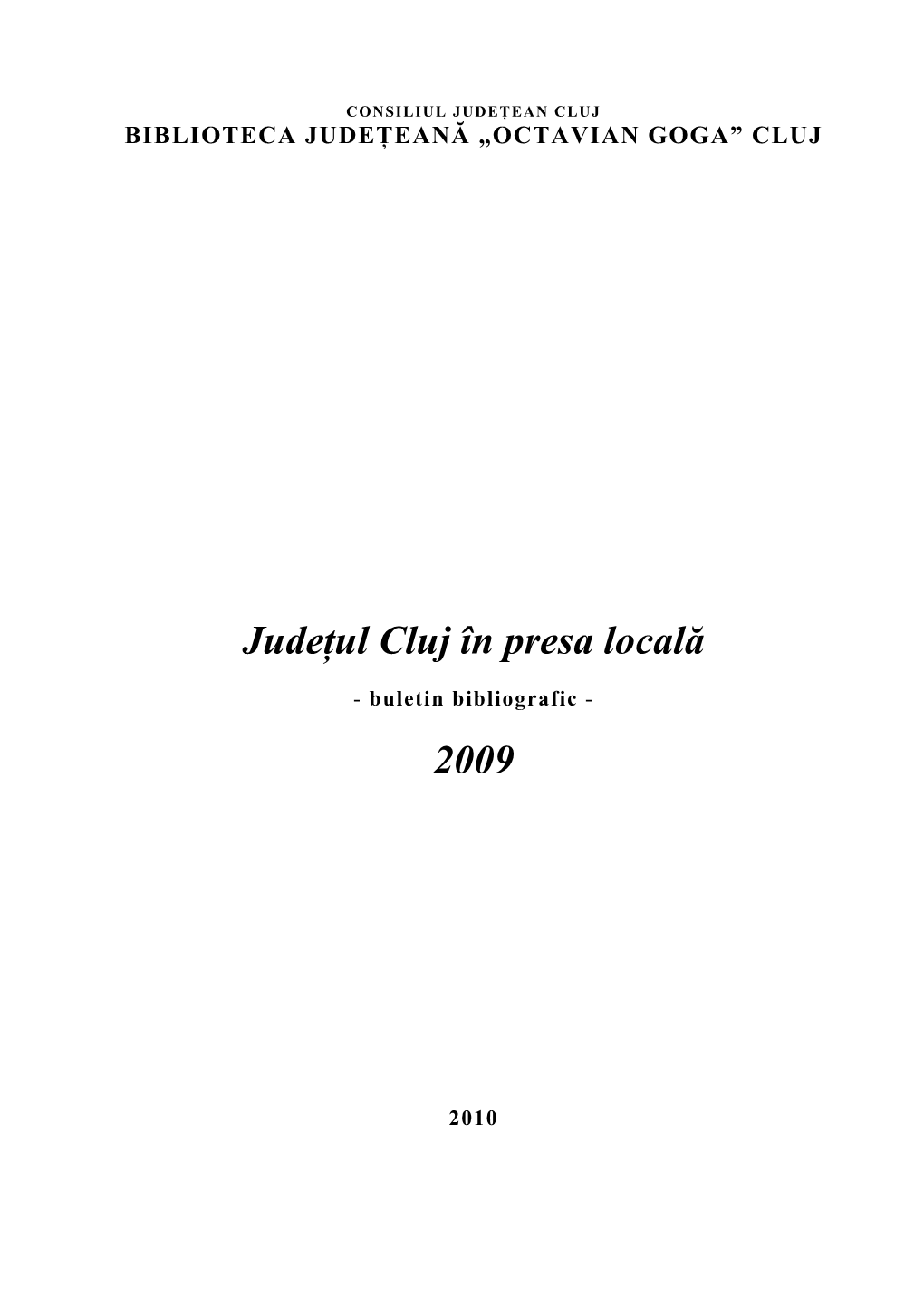 Judeţul Cluj În Presa Locală 2009