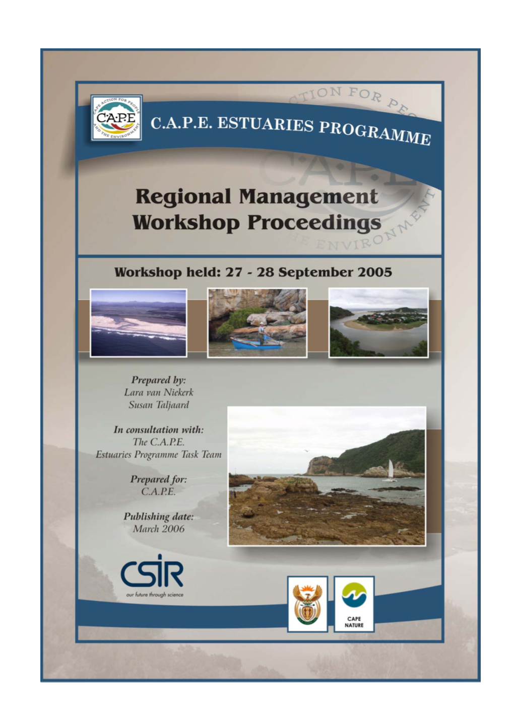 Cape Workshop Proceedings