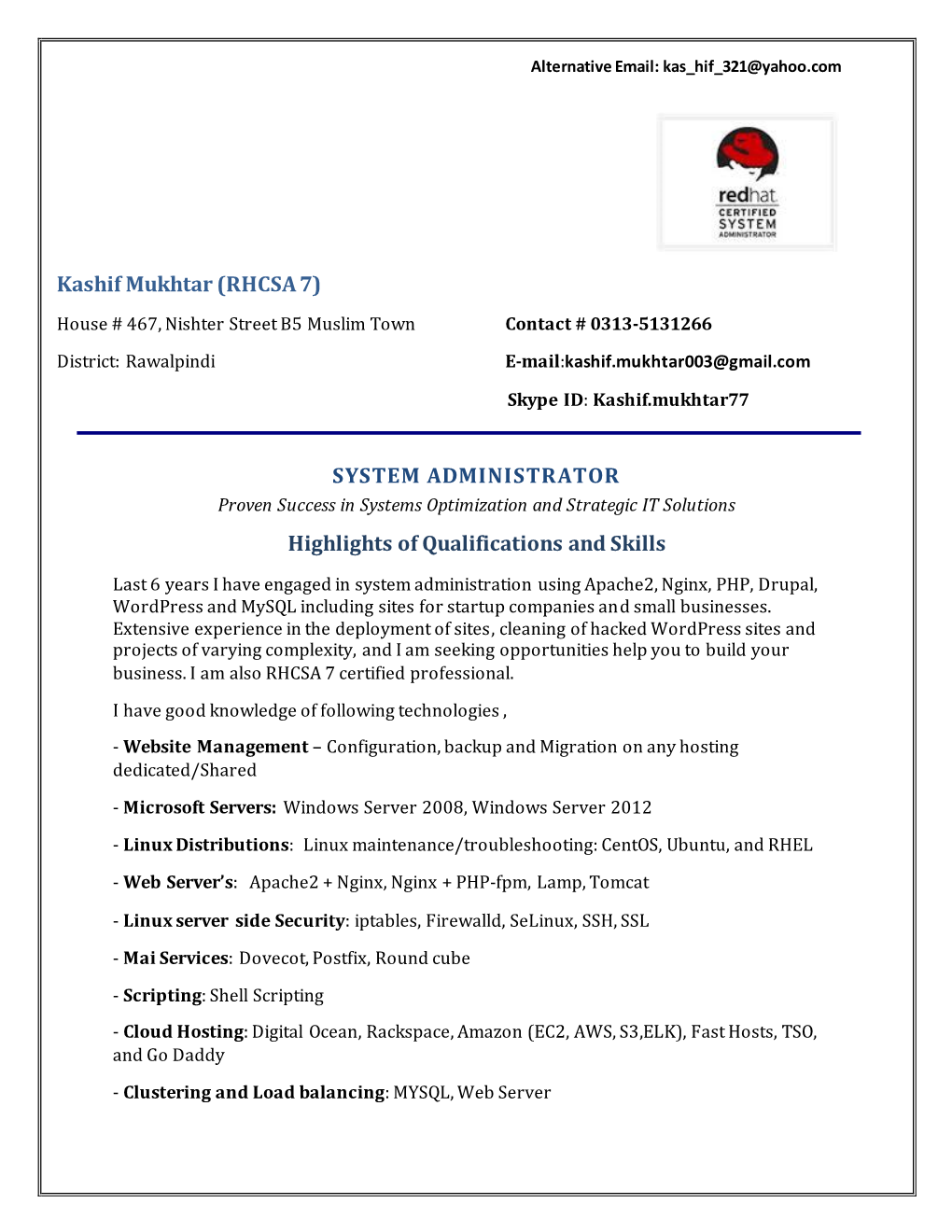 SYSTEM ADMINISTRATOR Highlights of Qualifications and Skills