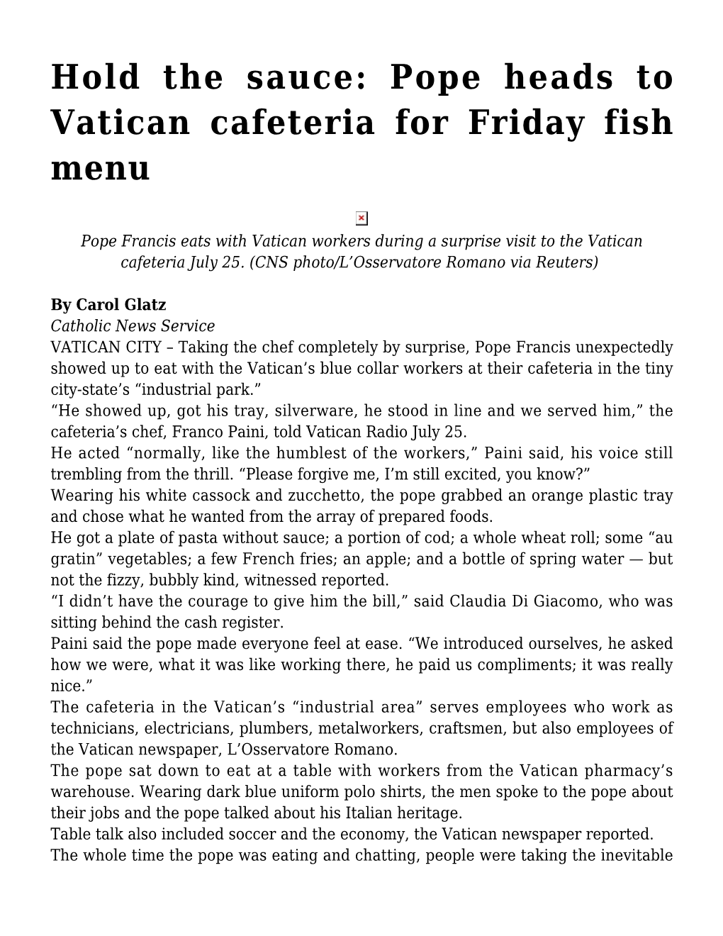 Hold the Sauce: Pope Heads to Vatican Cafeteria for Friday Fish Menu