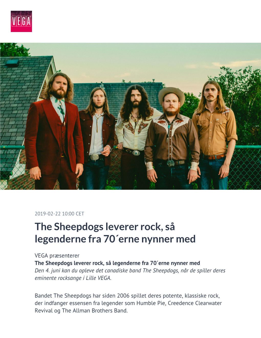 The Sheepdogs Leverer Rock, Så Legenderne Fra 70´Erne Nynner Med