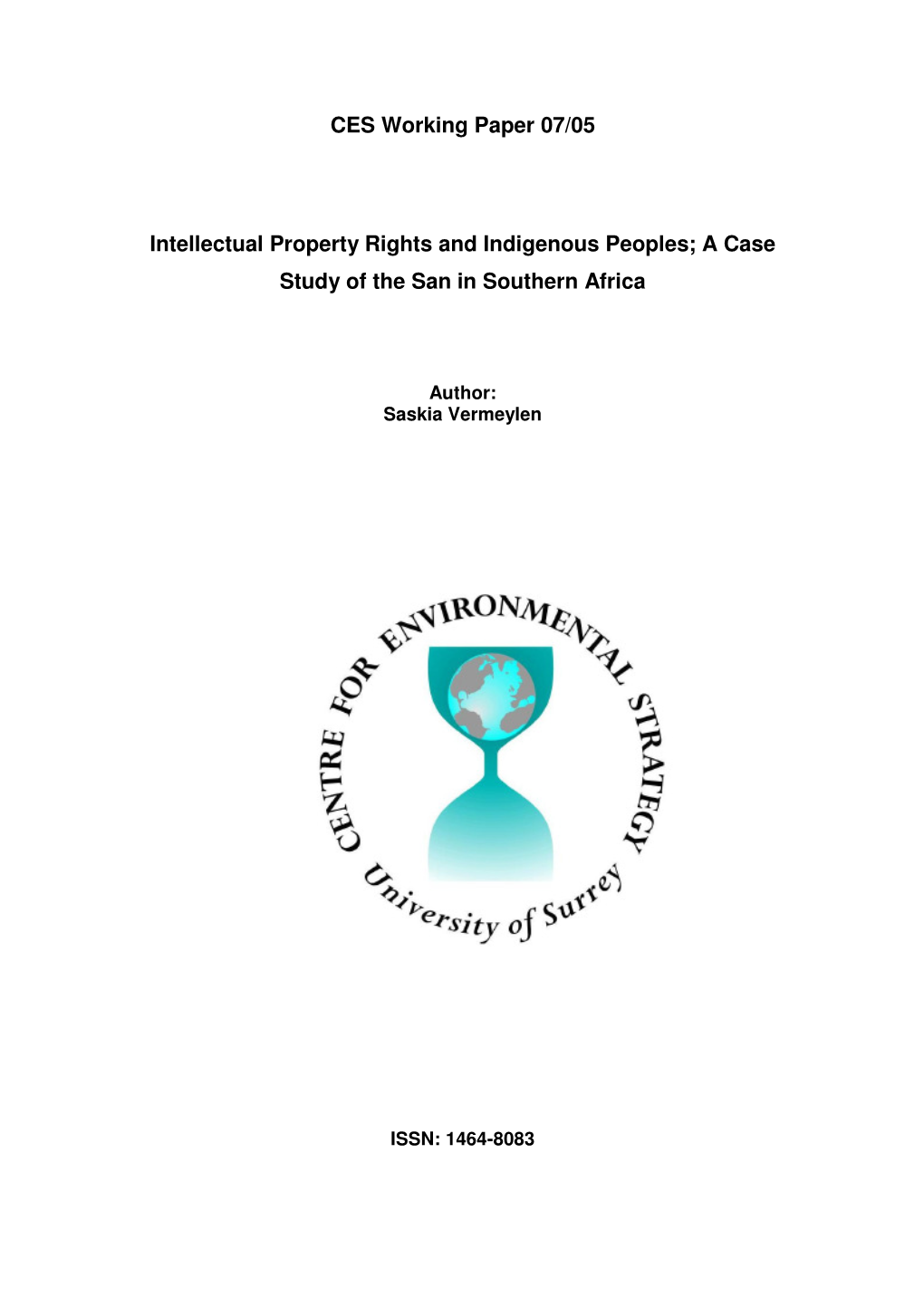 Intellectual Property Rights and Indigenous Peoples: a Case Study of the San in Southern Africa