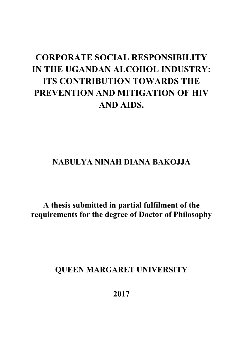 Corporate Social Responsibility in the Ugandan Alcohol Industry: Its Contribution Towards the Prevention and Mitigation of Hiv and Aids