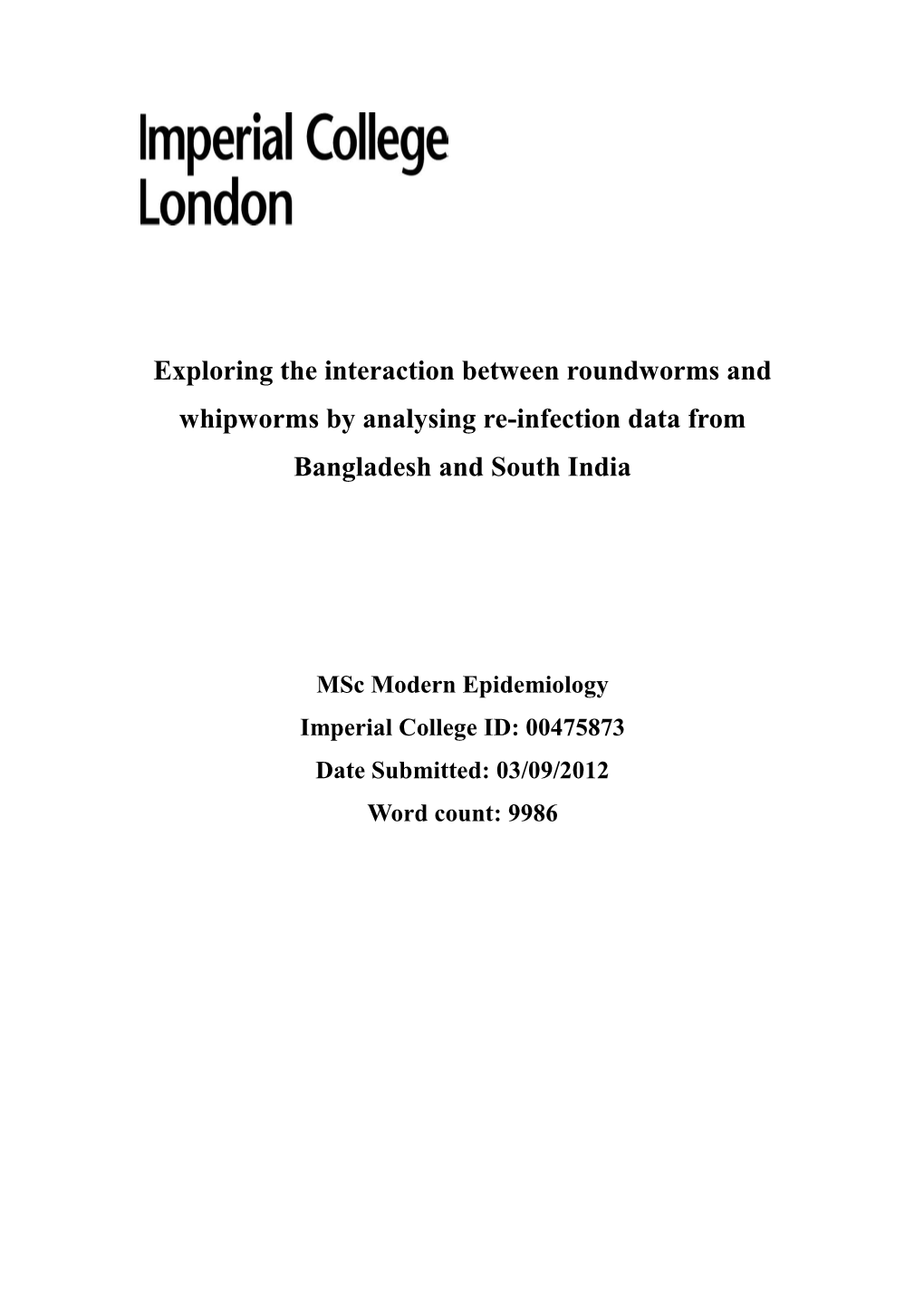 Exploring the Interaction Between Roundworms and Whipworms by Analysing Re-Infection Data from Bangladesh and South India