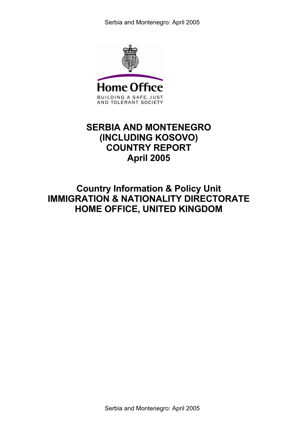 Serbia and Montenegro: April 2005