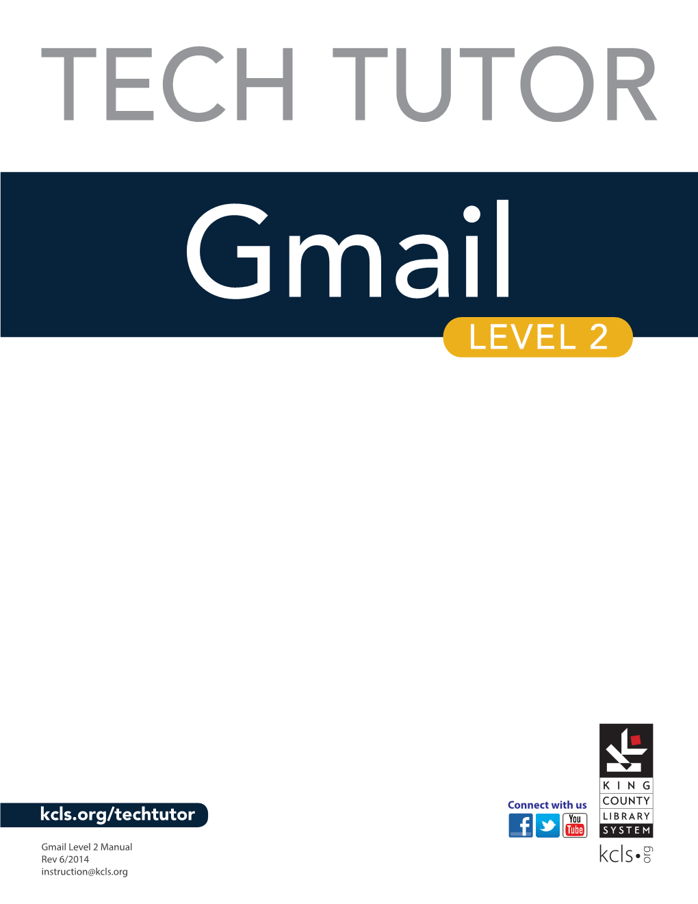 Gmail – Level 2 the KCLS Tech Tutor Program Offers Free One-On-One Computer Help and Computer Classes