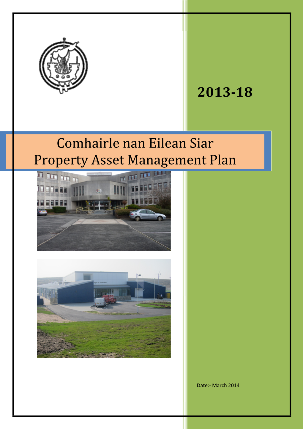2013-18 Comhairle Nan Eilean Siar Property Asset Management Plan