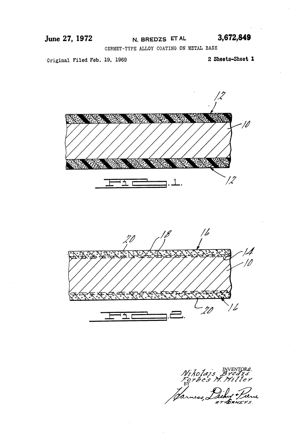 June 27, 1972 N, BREDZS ETAL 3,672,849 CERMET-TYPE ALLOY COATING 0N METAL BASE 'Original Filed Feb