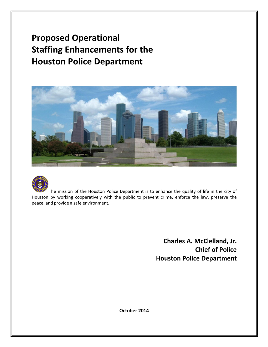 Proposed Operational Staffing Enhancements for the Houston Police Department