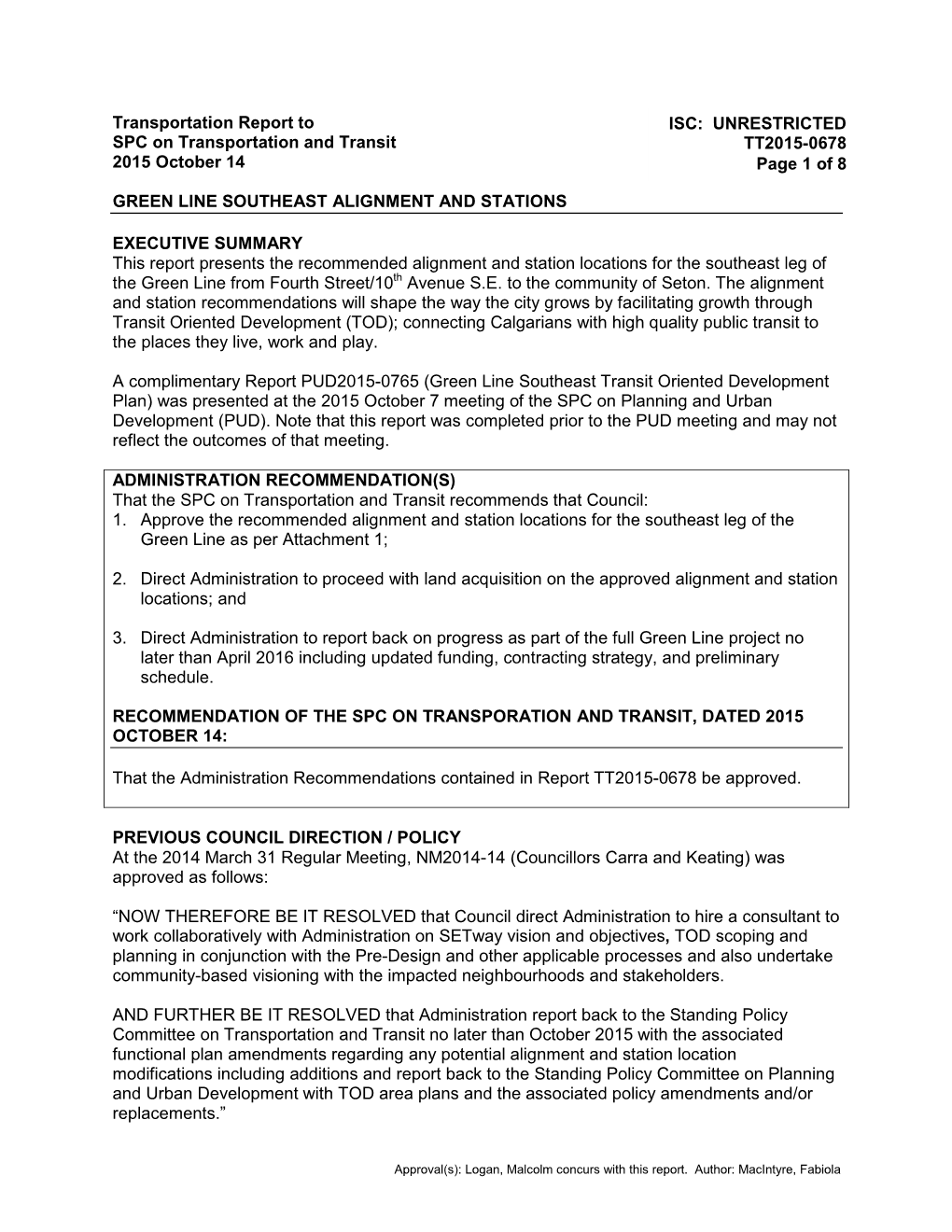 Transportation Report to SPC on Transportation and Transit 2015 October 14 GREEN LINE SOUTHEAST ALIGNMENT and STATIONS