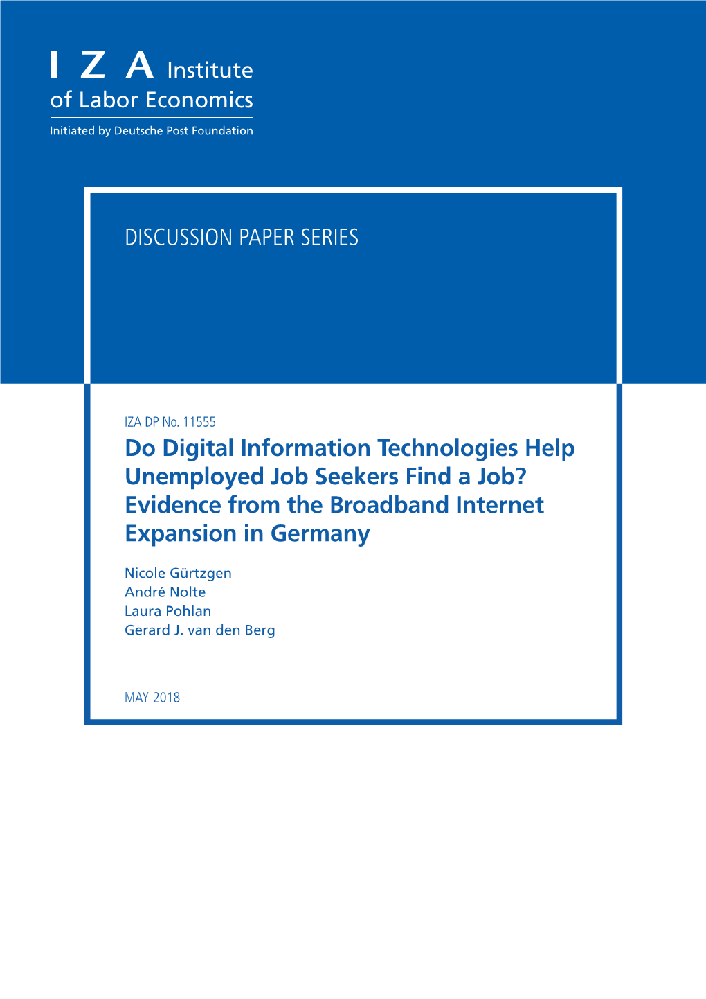 Do Digital Information Technologies Help Unemployed Job Seekers Find a Job? Evidence from the Broadband Internet Expansion in Germany
