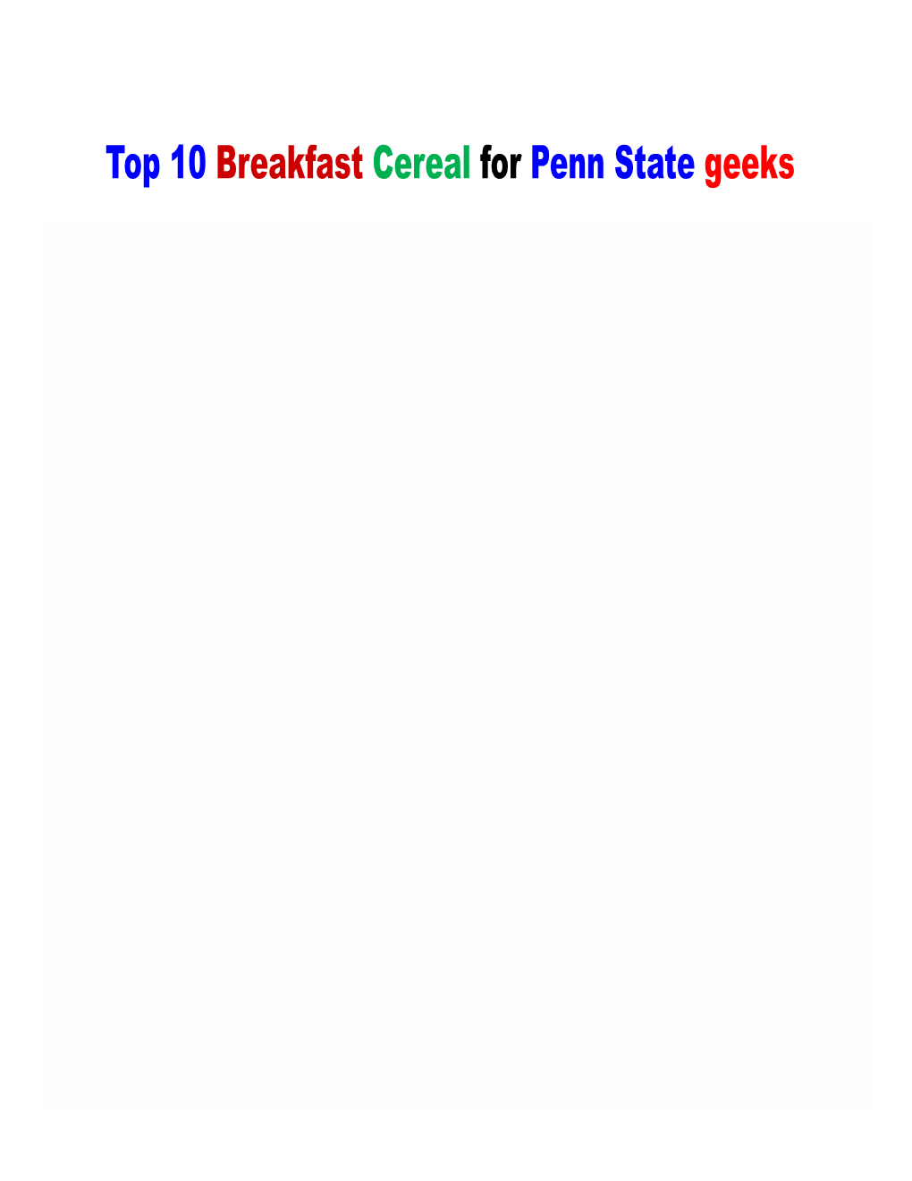 Top 10 Breakfast Cereal for Penn State Geeks Top 10 Breakfast Cereal for Penn State Geeks