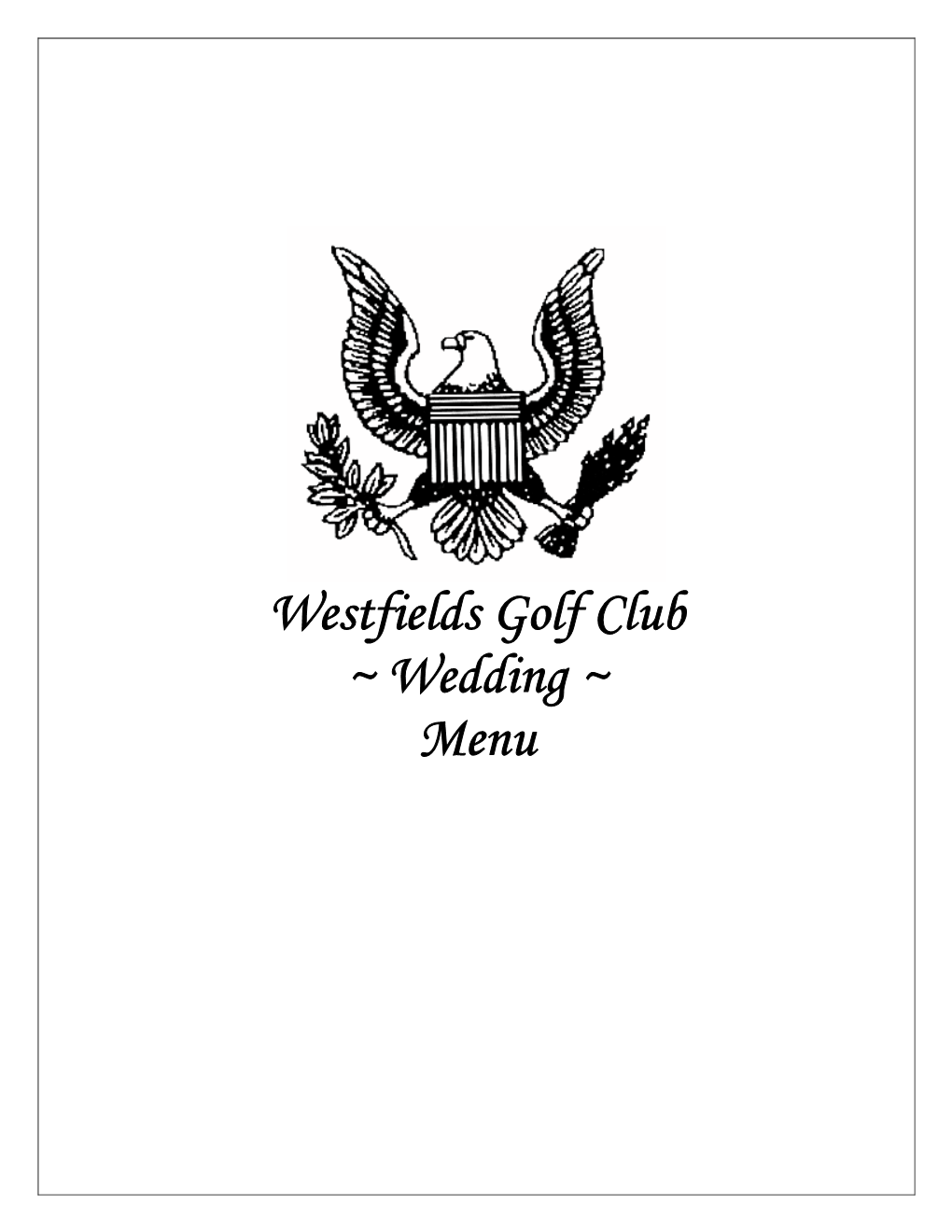 Westfields Golf Club ~ Wedding ~ Menu