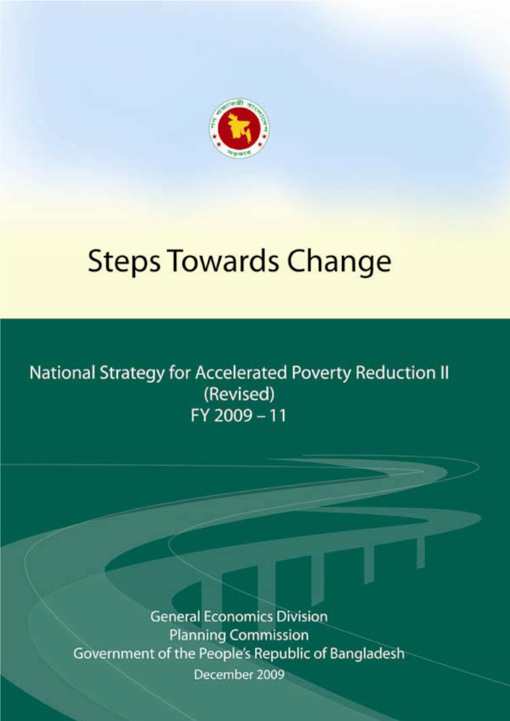 National Strategy for Accelerated Poverty Reduction II FY 2009 – 11 (Prepared in the Light of Election Manifesto of the Bangladesh Awami League 2008)