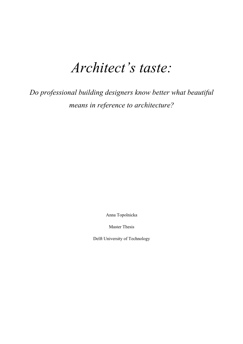 Architect's Taste