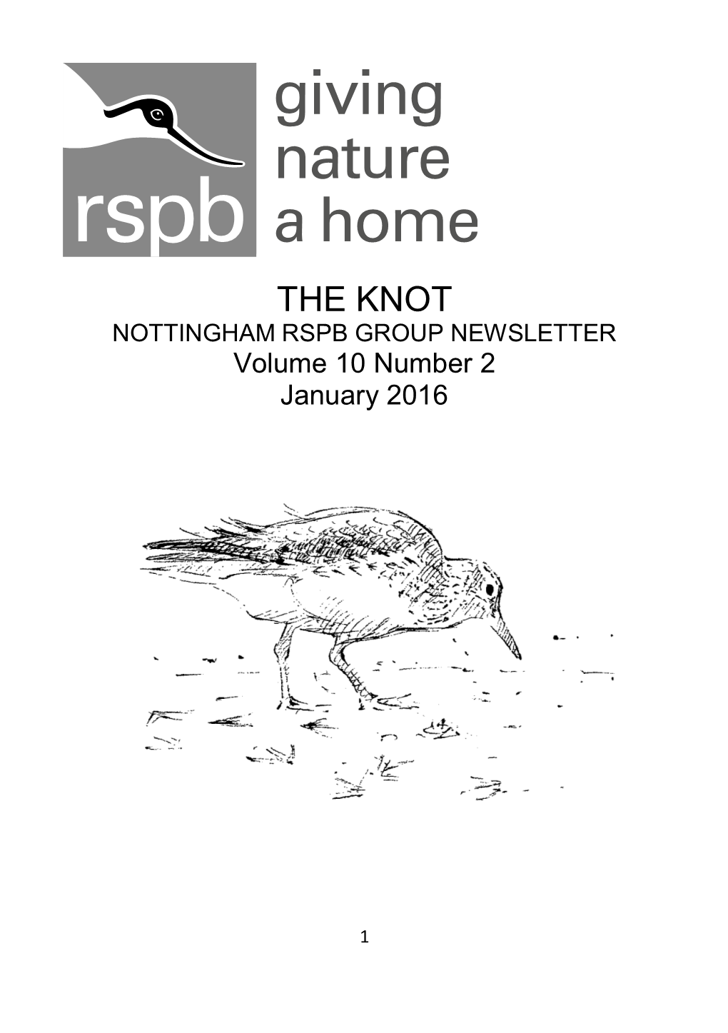 THE KNOT NOTTINGHAM RSPB GROUP NEWSLETTER Volume 10 Number 2 January 2016